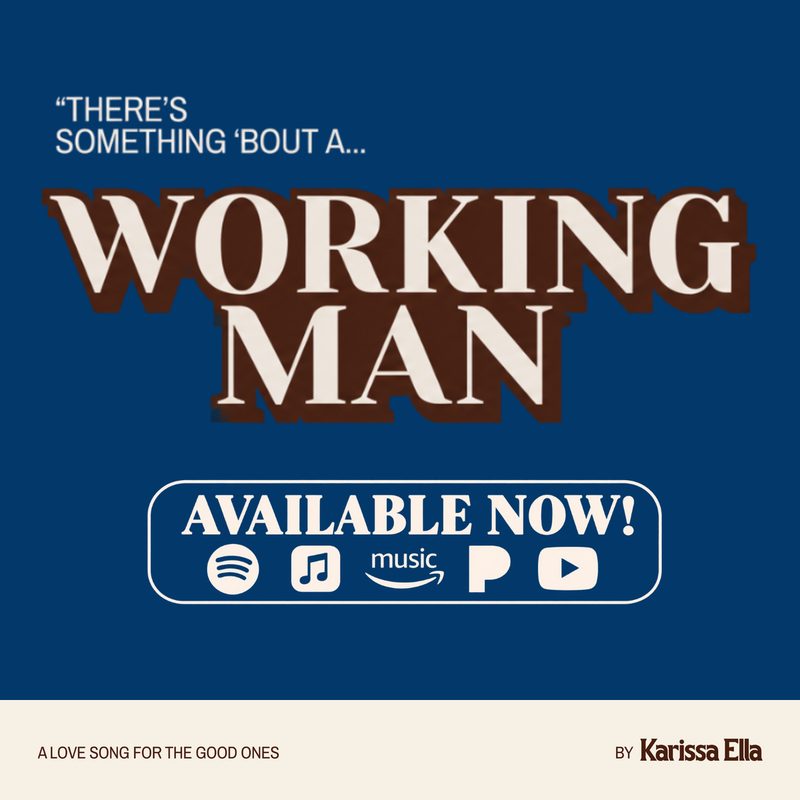 Working Man — new single by Karissa Ella
